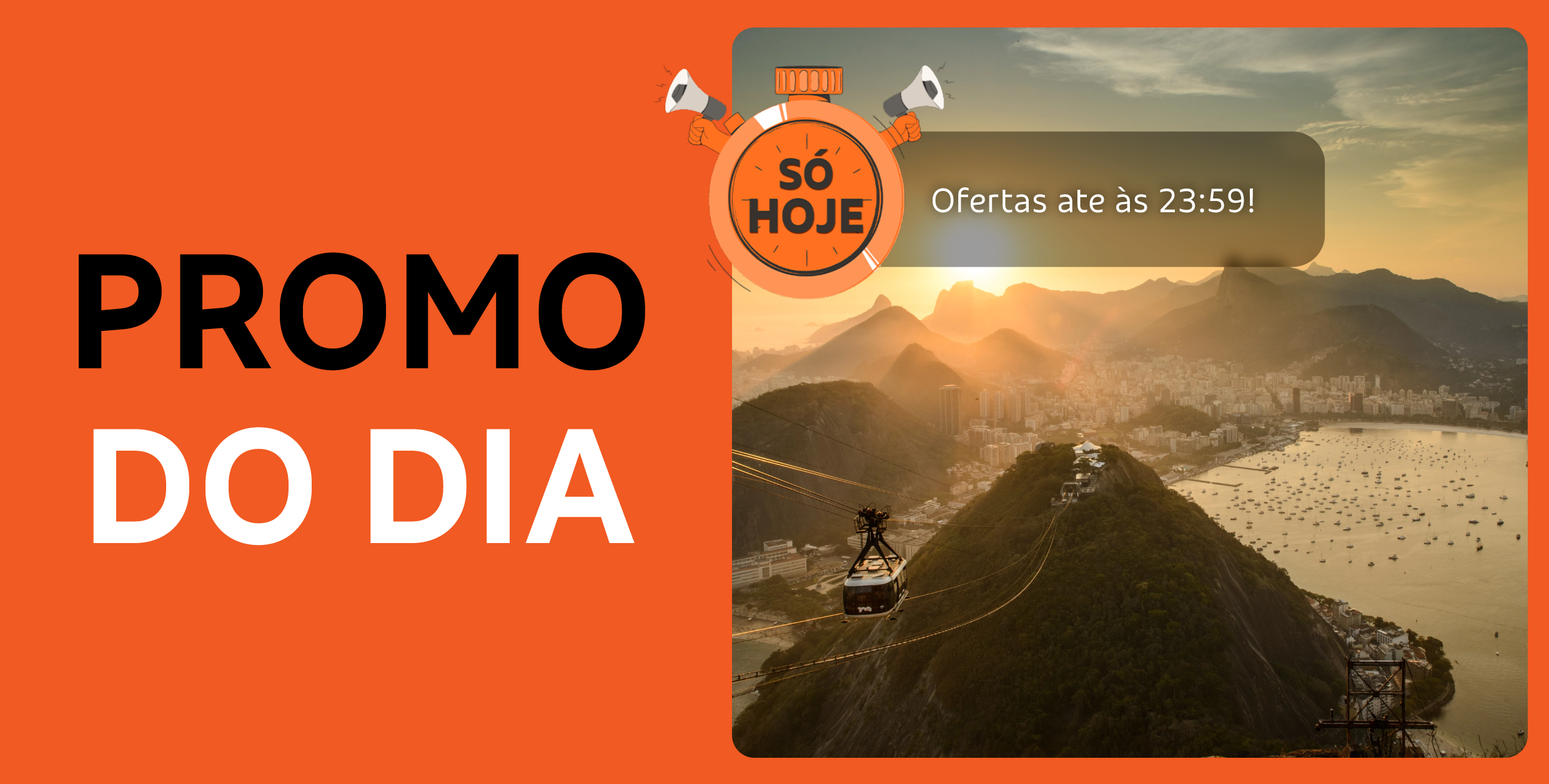 Promo do dia 