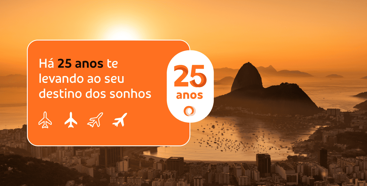 Há 25 anos te levando ao seu destino dos sonhos 
