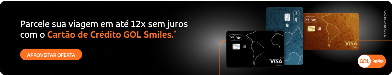 Parcele sua viagem em até 12x sem juros com o Cartão de Crédito GOL Smiles.